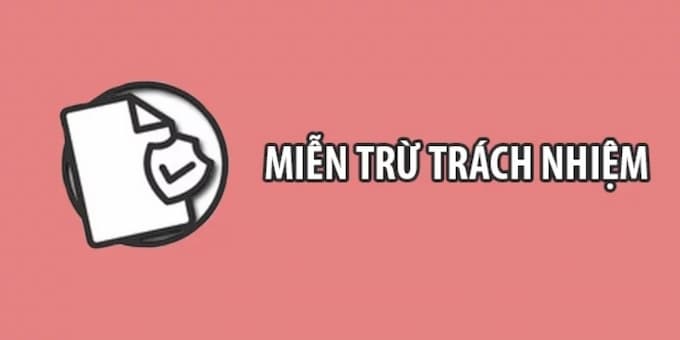 Điều khoản Miễn trừ trách nhiệm